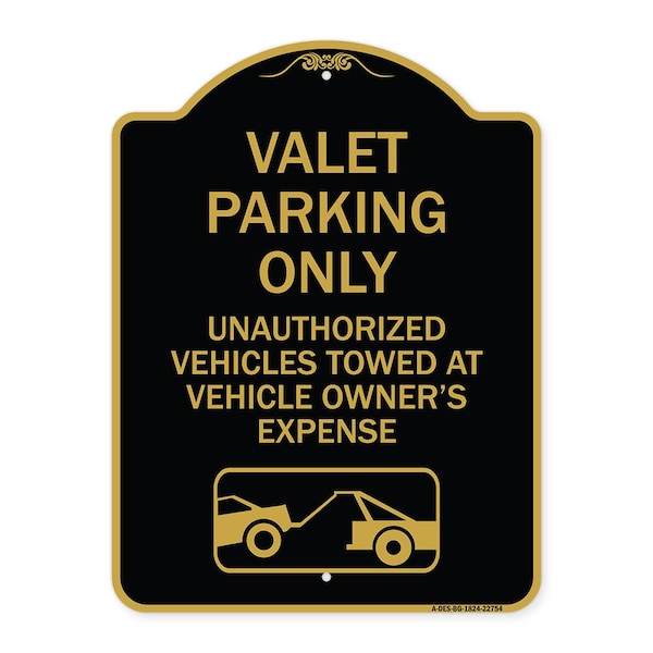 Valet Parking Unauthorized Vehicles Towed Owner Expense W/ Graphic Alum, 24" L, 18" H, BG-1824-22754